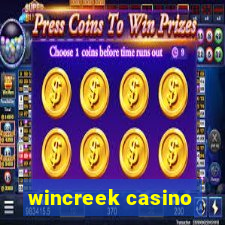 wincreek casino