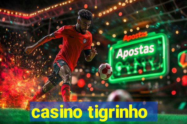 casino tigrinho