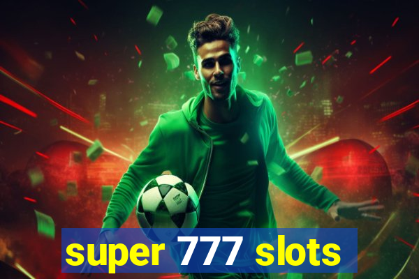 super 777 slots