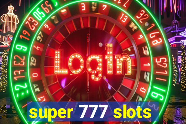 super 777 slots