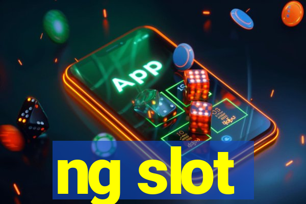 ng slot