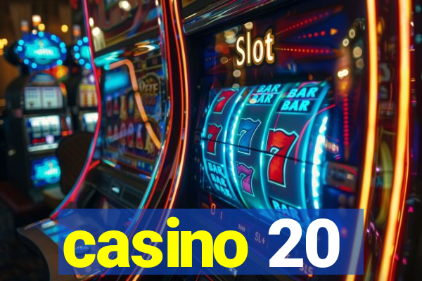 casino 20