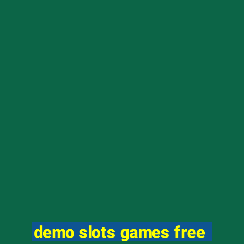 demo slots games free