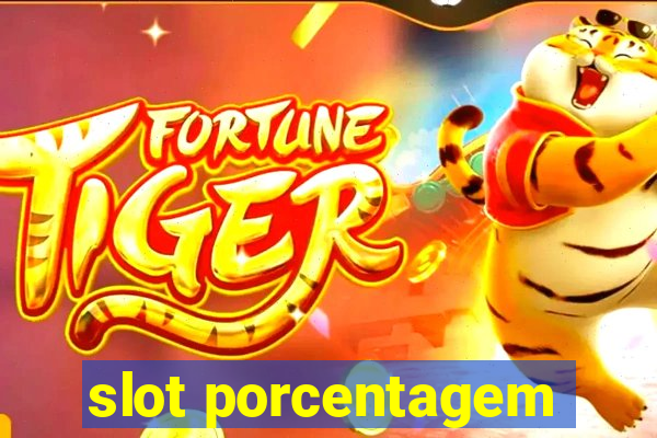 slot porcentagem