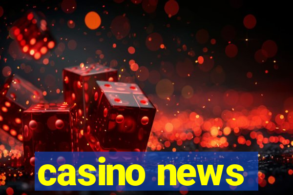 casino news