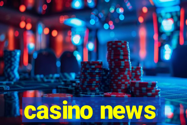 casino news