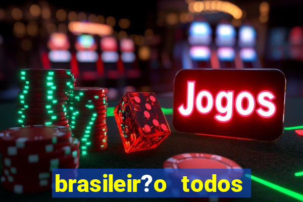 brasileir?o todos os jogos