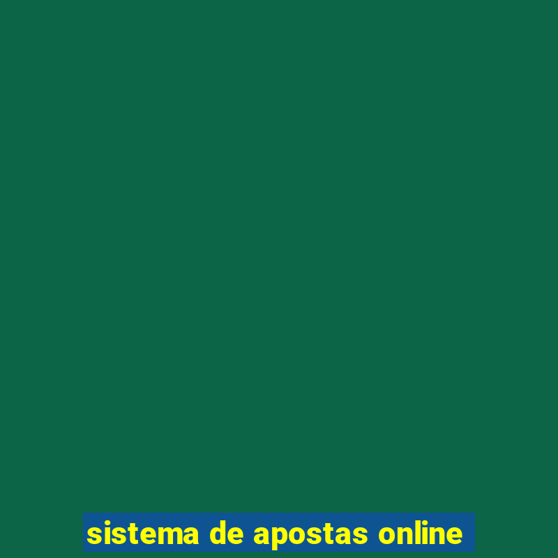 sistema de apostas online