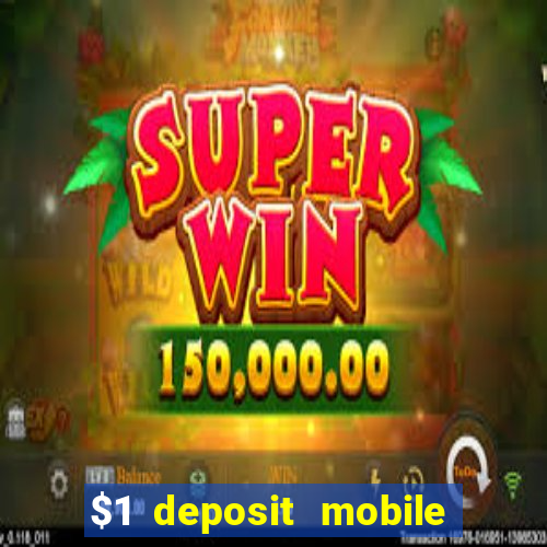 $1 deposit mobile casino australia