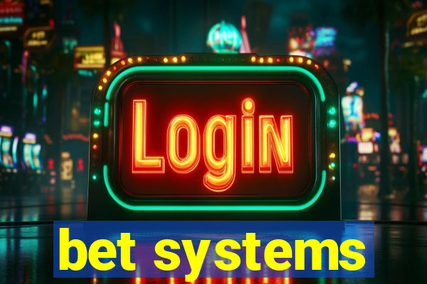 bet systems