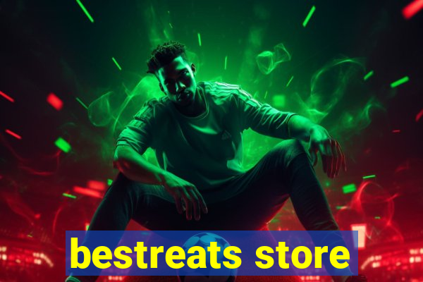 bestreats store