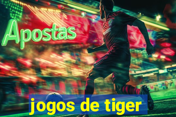 jogos de tiger