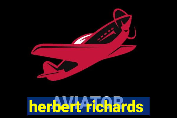 herbert richards