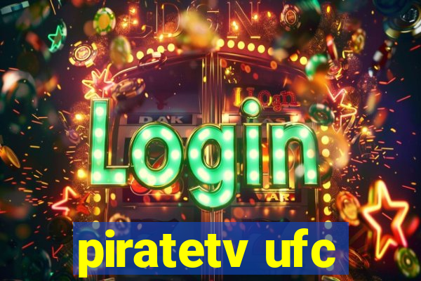 piratetv ufc