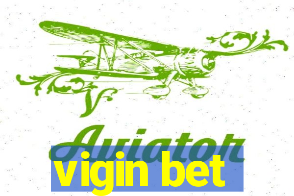 vigin bet