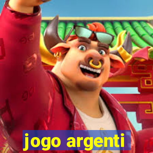 jogo argenti