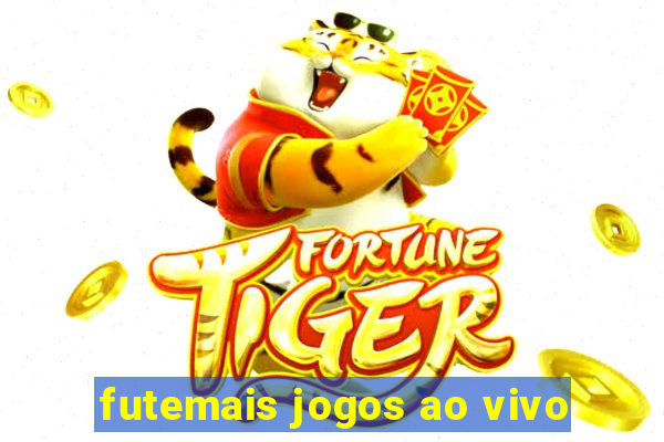 futemais jogos ao vivo