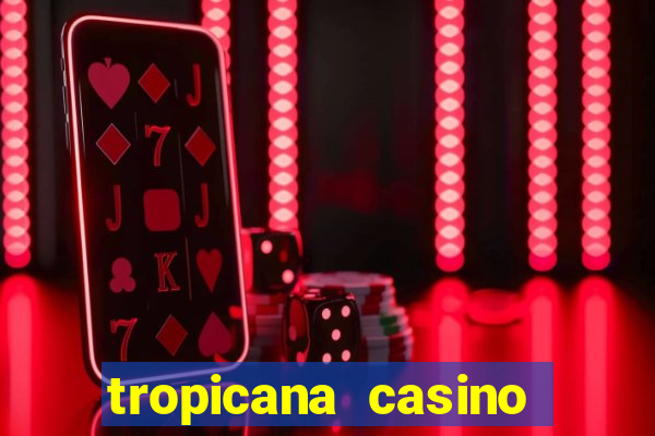 tropicana casino resort las vegas