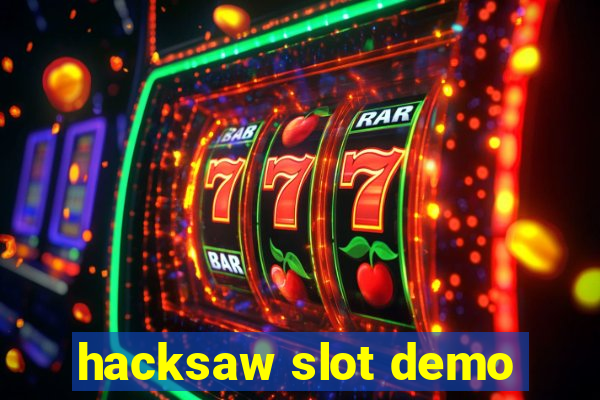 hacksaw slot demo