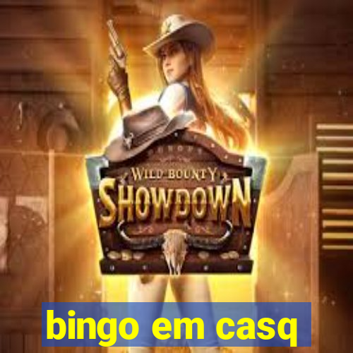 bingo em casq