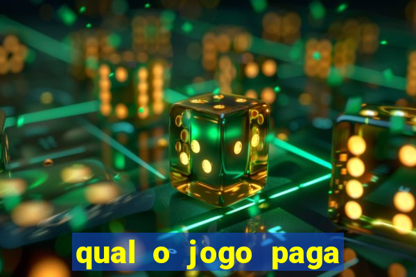 qual o jogo paga de verdade