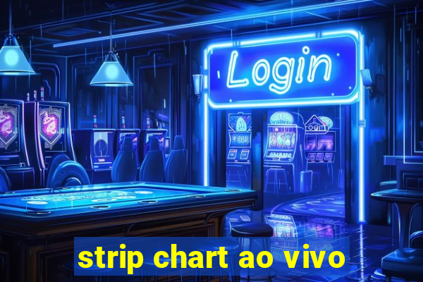 strip chart ao vivo