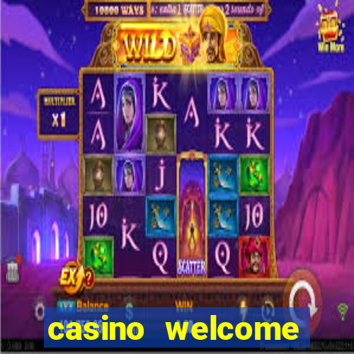 casino welcome bonus no deposit