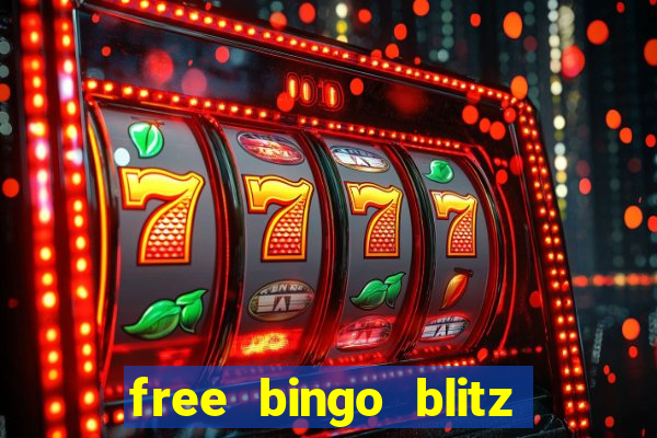 free bingo blitz credits 2022