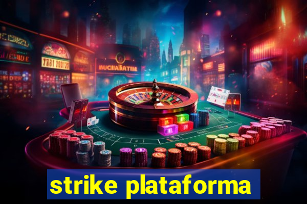 strike plataforma