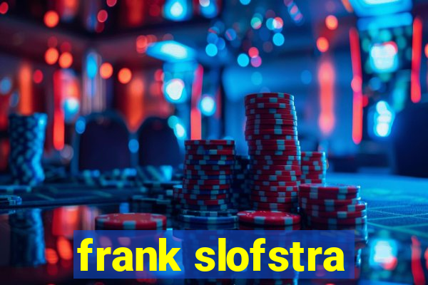 frank slofstra