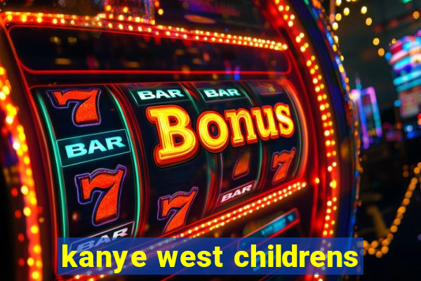 kanye west childrens