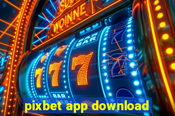 pixbet app download