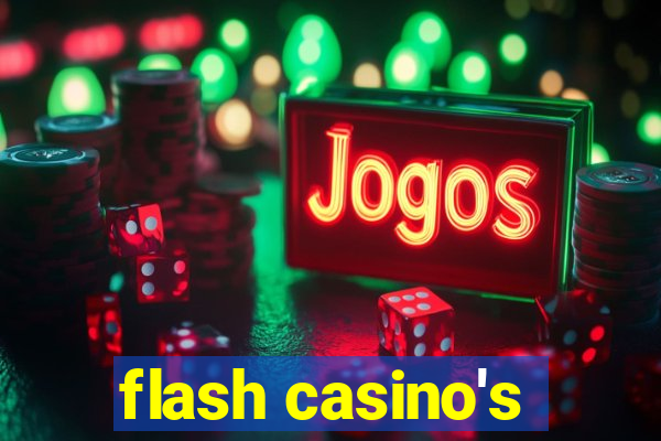 flash casino's