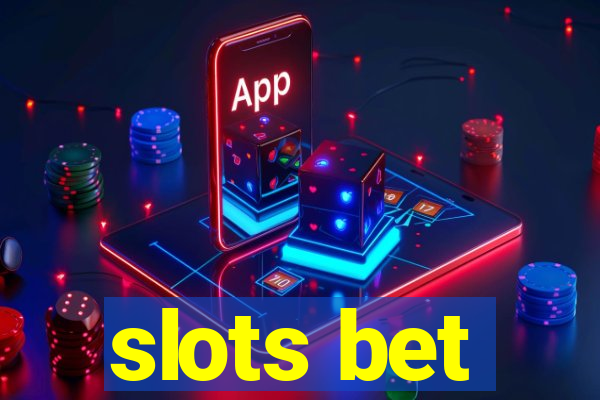 slots bet