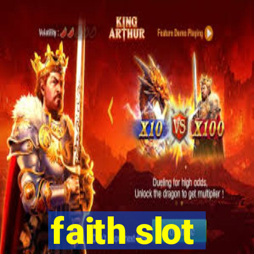 faith slot