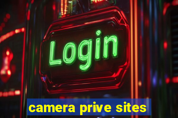 camera prive sites