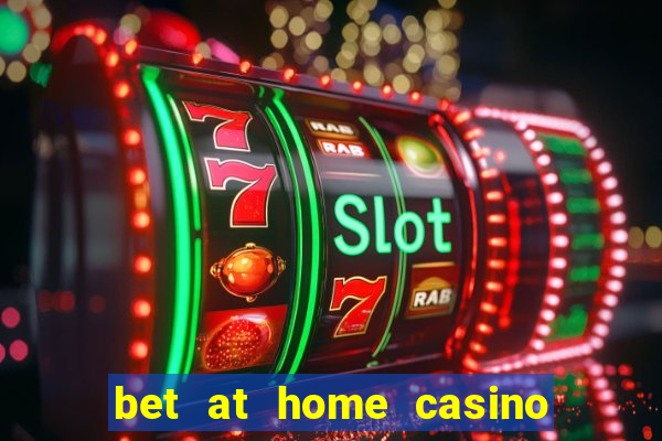 bet at home casino bonus code