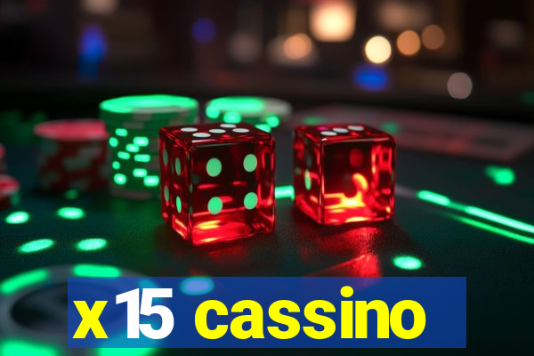 x15 cassino