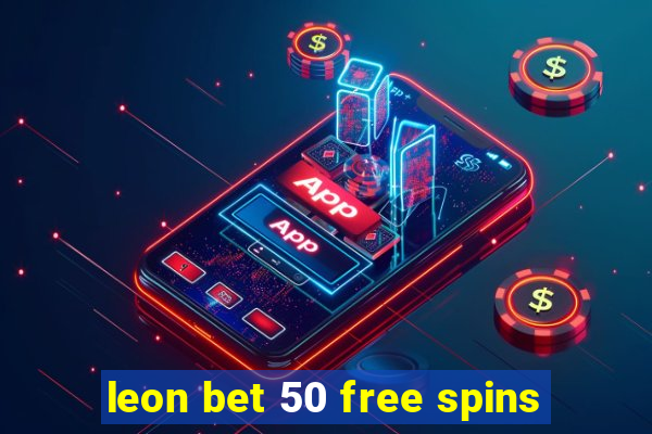 leon bet 50 free spins