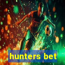 hunters bet