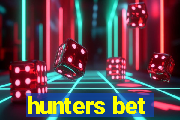 hunters bet