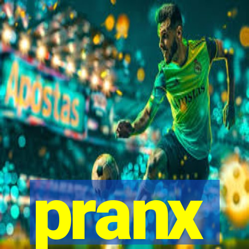 pranx