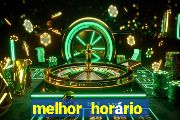 melhor horário para jogar lobo 888