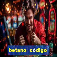 betano código promocional 5 euros