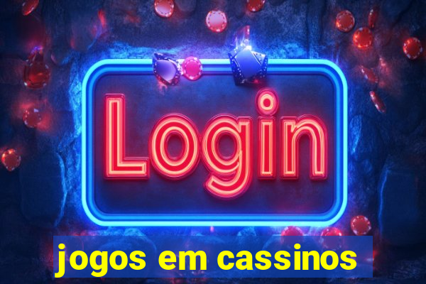 jogos em cassinos