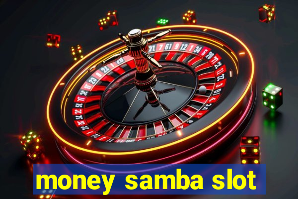 money samba slot