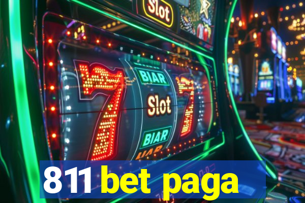 811 bet paga