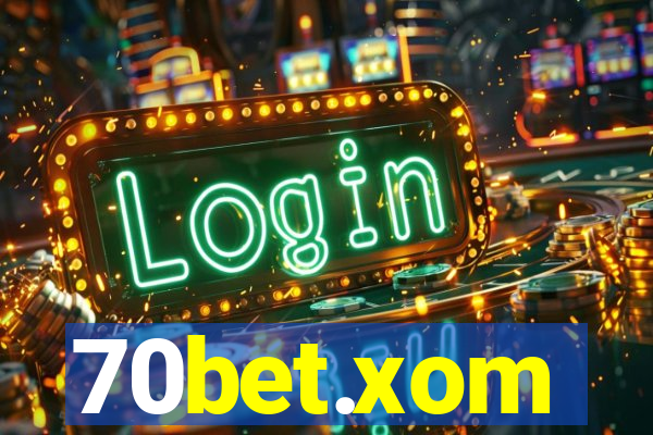 70bet.xom