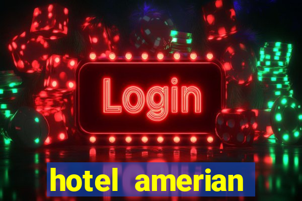 hotel amerian termas de rio hondo