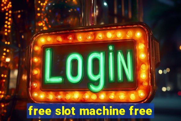 free slot machine free